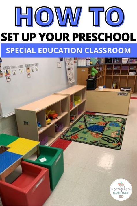 Are you ready to start setting up your preschool special education classroom but don't know where to start? In this post, I share how I setup my classroom for preschooler. Learn how to organize your classroom environment and organize student supplies so that all students are set up for success this year. Create a classroom community that is easily accessible for all students. You will ideas for how to organize your classroom library and how I setup my schedule and choice time. Integrated Preschool Classroom, Small Classroom Centers Setup, Perfect Preschool Classroom Layout, Kindergarten Sped Classroom Setup, Special Education Preschool Centers, Early Childhood Classroom Setup, Special Education Prek Classroom, Pre K Sped Classroom, Sped Prek Classroom