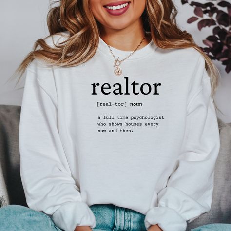 Realtor Sweatshirt, Realtor Crewneck, Real Estate Agent Sweatshirt, Realtor Gift Idea, Realtor Birthday Gift, Gift for Realtor Funny Idea by BySarahStelter on Etsy Coach Appreciation Gifts, Youth Pastor, Administrative Assistant, Gifts For Pastors, Mama Sweatshirt, Limassol, Gymnast, Iron Decor, Graduation Gifts