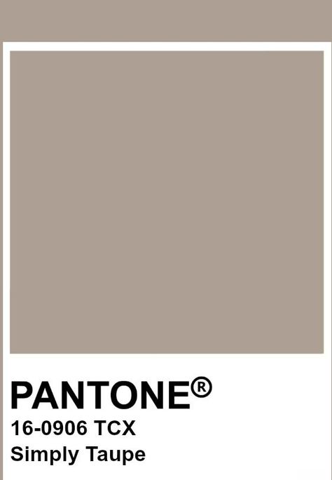 Pantone Simply Taupe Pantone Taupe Colour Palettes, Taupe Pantone, Taupe Color Palettes, Zyla Colors, Style Uniform, Soft Summer Palette, Pantone Color Chart, Summer Palette, Taupe Colour