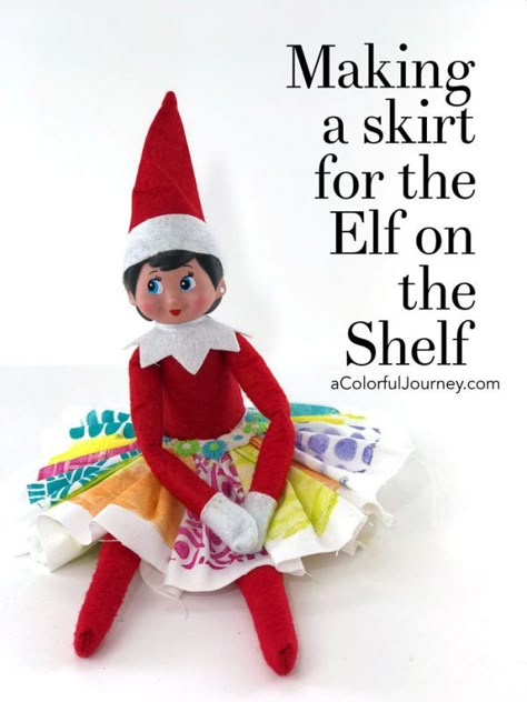 Elf On The Shelf Skirt Pattern, Elves Clothes, Elf On Shelf Costume, Diy Elf On The Shelf, Making A Skirt, Diy Elf, Shelf Wardrobe, Shelf Accessories, Shelf Clothes