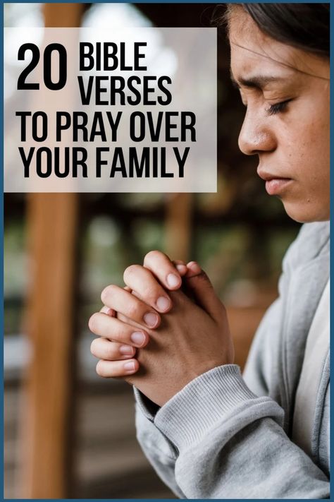 Person praying with hands clasped, text reads "20 Bible Verses to Pray Over Your Family". Verses About Kindness, Prayers For Family Protection, Prayer Routine, Verses To Pray, Powerful Verses, Family Bible Verses, Praying For Your Family, Bible Verse For Today, Spiritual Warfare Prayers