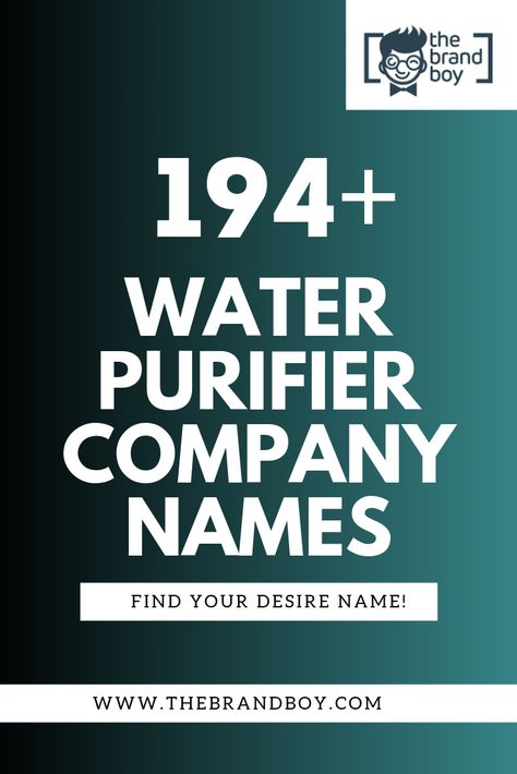 Here are the Suggested Catchy Names for Water purifier Company for your Inspiration Water Names Ideas, Buisness Name Ideas, Company Names Ideas, Mineral Water Brands, Business Company Names, Water Names, Water Plumbing, Ro Water Purifier, Water Station