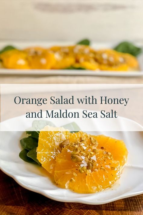 Orange citrus salad drizzled with honey and flakes of Maldon Sea Salt, then sprinkled with roasted chopped pistachios. Maldon Salt Recipes, Maldon Salt, Salt Recipes, Citrus Salad, Orange Citrus, No Salt Recipes, Orange Salad, Savory Soups, Soup And Salad