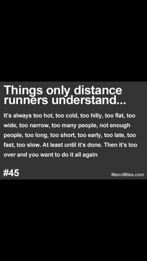 Long Distance Running Quotes Motivation, Distance Running Quotes, Long Distance Runner Bodies, Track Workouts For Distance Runners, Cross Country Motivation, Only Track Runners Understand, Runner Quotes, Distance Runner, Long Distance Runner