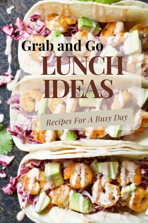 Grab and GO Lunch Ideas One Handed Lunch Ideas, Work Day Lunches, Pack Ahead Lunches To Work, Grab And Go Meals Make Ahead, Grab And Go Healthy Meals, Grab And Go Supper Ideas, Grab And Go Meals Dinners, Togo Lunch Ideas For Work, Work Day Lunch Ideas