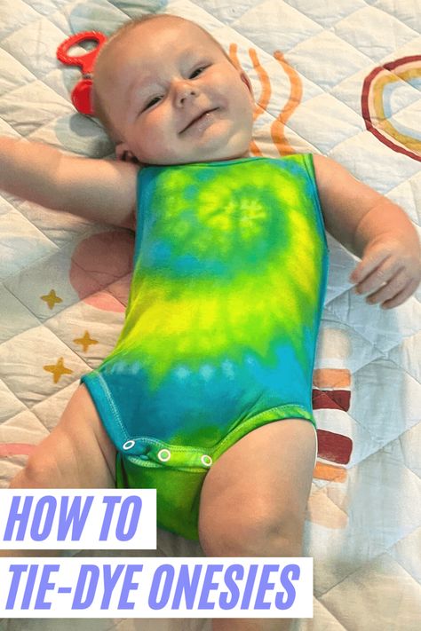 Tye Dye Onesie Diy, Tie Dye Baby Onesies, Tie Dye Onesie, Tie Dye Onesies, Onesie Diy, Onesie Pattern, Diy Tie Dye Techniques, Diy Tie Dye Designs, Tie Dye Patterns Diy