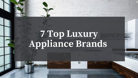 7 Top Luxury Appliance Brands - Atherton Appliance Blog High End Kitchen Appliances, High End Kitchen, Convection Cooking, Homes Around The World, Luxury Appliances, Dual Fuel Ranges, High End Kitchens, Appliance Packages, Kitchen Remodel Idea