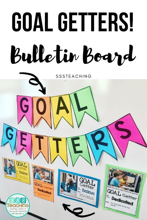 Goal Getters - goal setting display idea - SSSTeaching Ron Clark Academy, Goals Bulletin Board, Classroom Vibes, Classroom Community Activities, Build Classroom Community, Ron Clark, January Classroom, School Goals, Goal Getter