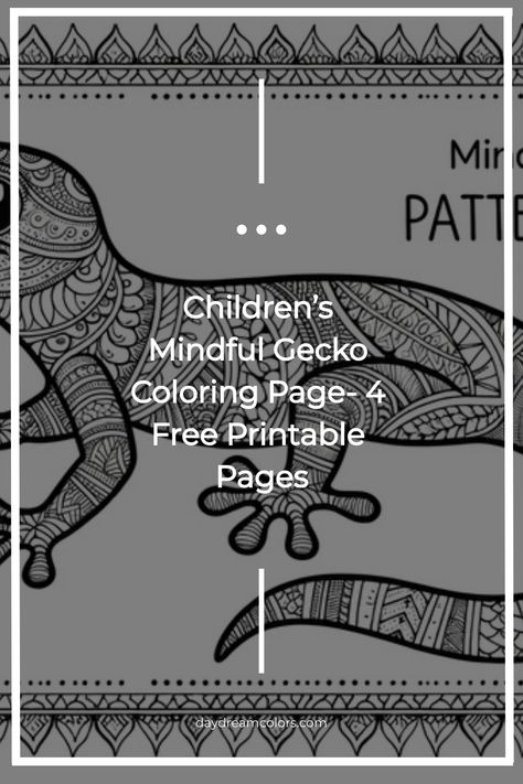 Children's Mindful Gecko Coloring Page - 4 Free Printable Pages Gecko Coloring Page, Mindful Colouring, Printable Pages, Gecko, Young Artist, Creative Expressions, Fine Motor Skills, Coloring Page, Free Printables