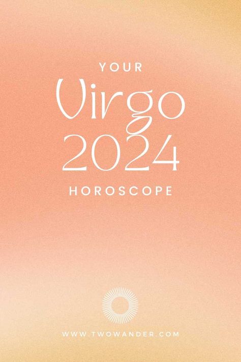 Learn all about what's in store for you in the cosmos in 2024, Virgo, with your year ahead horoscope! Elysium Rituals x Two Wander #astrologyforecast #2024horoscope Virgo 2024, Horoscope Virgo, Virgo Season Is Here, Virgo Horoscope 2023, Virgo 2023 Predictions, Ascendant Virgo, Horoscope Signs Virgo, Virgo Sun Sign, November Horoscope