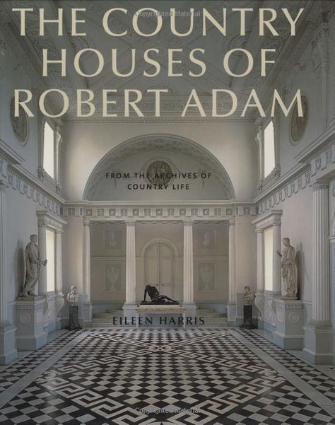 E.Harris Let loose in Country Life archives - fabulous result! Quirky Architecture, Interior Mansion, Adam Architecture, Mill Work, Country Life Magazine, Robert Adam, Robert Adams, Adams Homes, London Houses