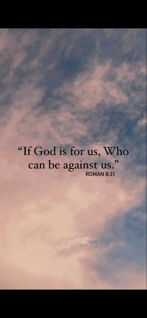 Roman’s 8 31, Romans 1 16 Tattoo, Roman’s 8:31 Wallpaper, Romans 8 31 Wallpaper, Romans 8 31 Tattoo, Romans Quotes, Romans 8:28, Wwjd Hwlf, Roman Quotes