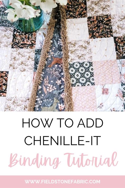 Quilt with chenille it binding Quilts With Chenille, Chenille Quilt Binding, Chenille Rag Quilt, How To Use Chenille It, Chenille Quilt Patterns, Rag Quilt Designs, Chenille It Quilts, Chenille It Blooming Bias Projects, Chenille Projects