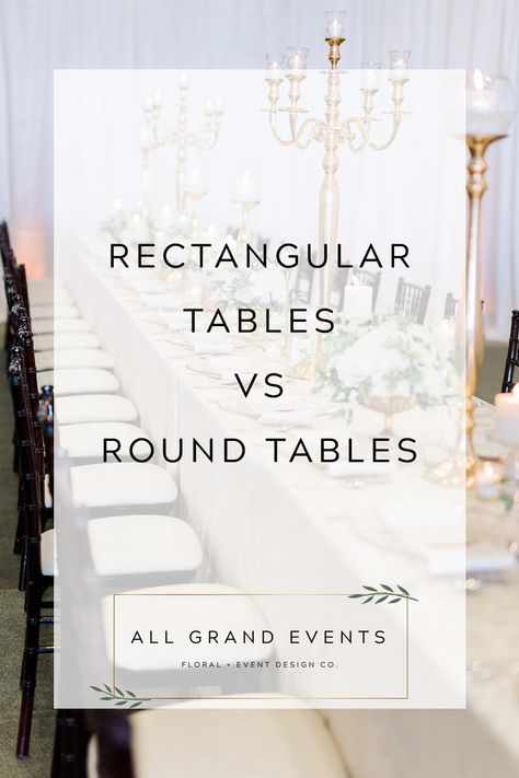 A top event designer's advice on choosing rectangular tables or round tables for guest seating. #Floraldesign #floraldesigner #eventdesign #eventdesigner #weddingdesign #florist #weddingflorist #weddingdesigner #corporateeventdecor #corporateevents #weddingdecor #wedding flowers #weddingfloraldesign #EastLansingflorist #Michiganflorist #Detroitflorist #GrandRapidsflorist #EastLansingfloraldesign #Michiganfloraldesign #EastLansingweddings #Michiganweddings #Detroitweddings #GrandRapidsweddings How To Set Wedding Table, 8ft Banquet Table Wedding, Round Or Rectangle Wedding Tables, Table Layout For 100 Guests, Round Tables Vs Long Tables Wedding, Round Vs Rectangle Wedding Tables, Round And Rectangle Tables Wedding Layout, Round And Rectangle Table Layout, Wedding Reception Table Layout 150 People