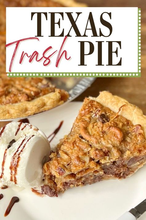 Texas Trash Pie Texas Pecan Pie Pound Cake, Texas Dump Pie, Texas Bbq Desserts, Texas Dessert Recipes, Trash Can Pie, Texas Trash Cake, Possum Pie Recipe Arkansas, Texas Pie Recipe, Texas Trash Pie Recipe Southern Living