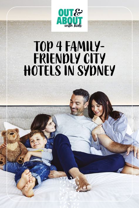 Check out our Top 4 family-friendly hotels in Sydney for all types of family getaways! Sydney Hotel, Family Friendly Hotels, Family Getaways, Hotel Stay, Magazines For Kids, City Hotel, Friends Family, Sydney, Kid Friendly