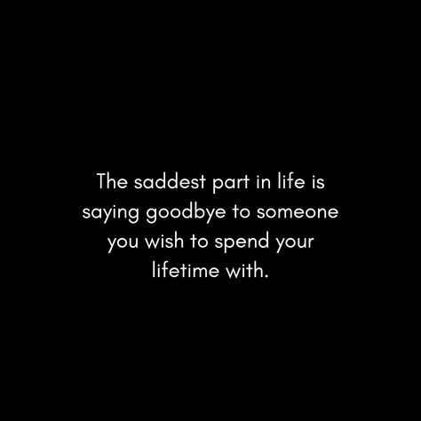 Saying Goodbye Quote Saying Goodbye To Someone You Love, How To Say Goodbye To Someone You Love, Saying Goodbye Quotes, Goodbye Poem, Goodbye Quotes, Emotional Damage, Hard To Say Goodbye, Surreal Photos, Really Deep Quotes