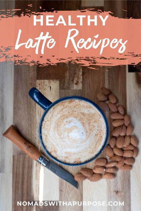 Healthy Latte Recipes You Can Make At Home • Nomads With A Purpose Healthy Latte Recipe, Lattes At Home, Peppermint Hot Cocoa, Delicious Coffee, Mindfulness For Kids, Cool Yoga Poses, Latte Recipe, Surf Trip, Mindfulness Activities