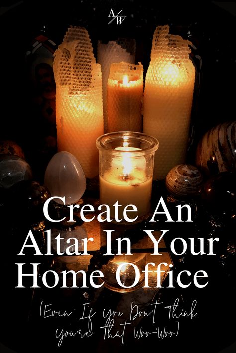 Create An Altar In Your Home Office (Even If You Don't Think You're That Woo-Woo) — Alycia Wicker | Interior Design Business Coach Office Altar Ideas, Making An Altar At Home, Witchy Desk Decor, Creating An Altar, Witchy Home Office, Witchy Workspace, Home Altar Ideas, Office Altar, Create An Altar