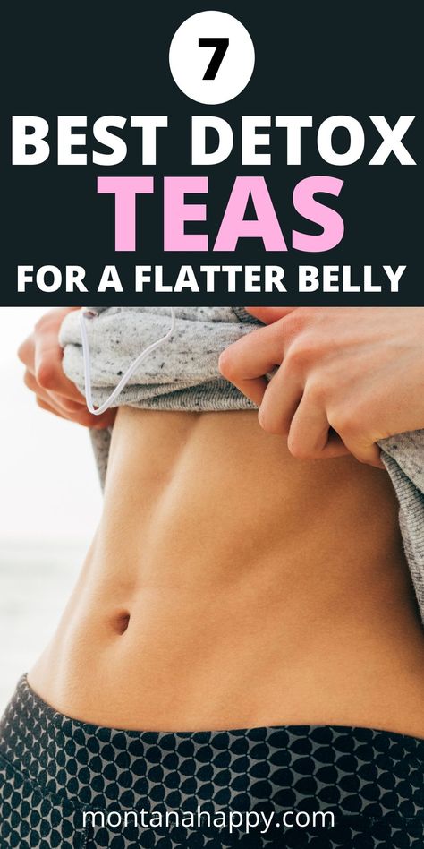 7 THE BEST Detox Teas for a Flatter Belly | Montana Happy Morning Tea For Flat Tummy, Tummy Tea Recipe, Bloated Stomach Recipes Tea, Debloating Tea, Debloat Tea, Flat Stomach Drink, Stomach Detox, Flatter Belly, Witch Apothecary