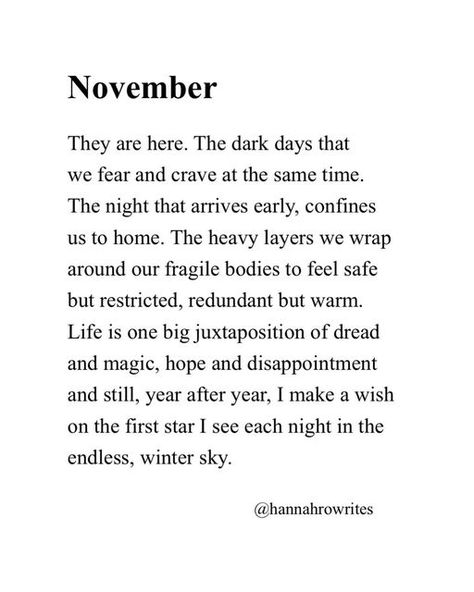 HannahRoWrites on Instagram: "Hibernation season has begun. #hannahrowrites #poetrymondays #monthlypoems #november #winter" Poems About November, End Of November Quotes, Hibernation Quotes, Quotes About Weather, November Poems, November Poetry, November Poem, Autumn Text, Grey November