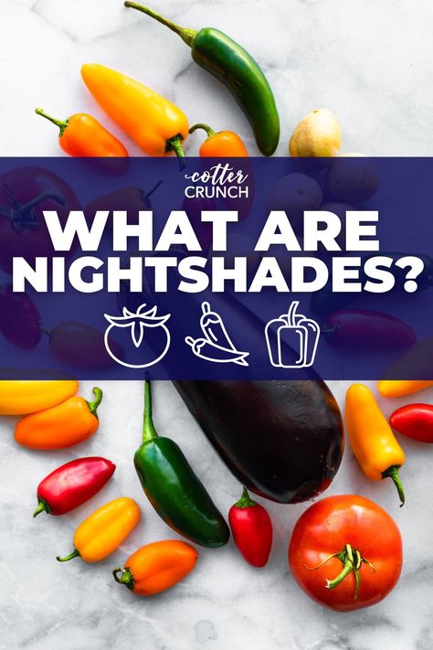 What are nightshades? In this post, we reveal the foods in the nightshade list of plants and explain why they're toxic for some people. Find out about nightshade allergies, too! #nightshadefree #nightshades #reduceinflammation #antiinflammatory #aip Night Shade Vegetables List Of, Nightshades List, Tomato Tea, Immune Boosting Recipes, Cotter Crunch, Wahls Diet, Nightshade Plant, Nightshade Vegetables, Anti Inflammation Diet