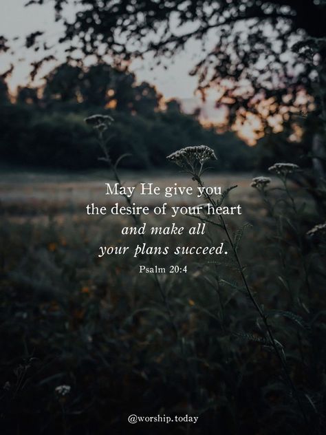 Desire Of Your Heart Quotes, Set Me As A Seal Upon Your Heart, Psalms 20:4 Wallpaper, Psalm 4:1, Psalm 20:4 Scriptures, Psalm 20:4 Wallpaper, Psalm 20:4, Psalm 20 4, God Plan