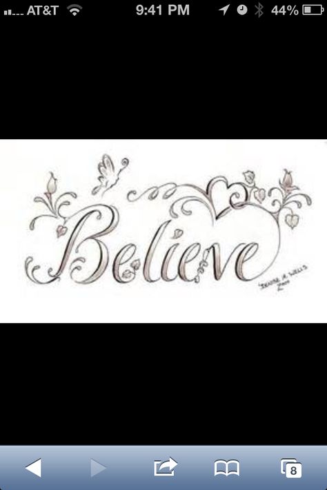 Believe tattoo Believe In Yourself Tattoo Ideas, Believe In Yourself Quotes Tattoos, Believe In Yourself Tattoo, Believe In Yourself Tattoo Symbol, Believe Font Tattoo, Believe Tattoo, Believe Tattoo With Butterfly, Believe Tattoos, Instead Of Flowers