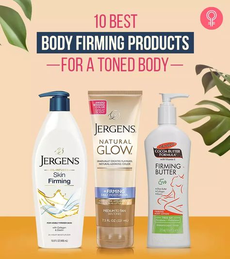 Firming Lotions, Best Skin Tightening Products, Firming Skincare, Best Products For Saggy Skin, Firming Skin, Skin Firming Cream, Even Tone Body Skin, Best Smelling Body Lotion, Even Skin Tone Body Products