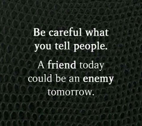 Threatening Quotes Enemies, Friends Turn To Enemies Quotes, If Your Friends With My Enemy, No Better Friend No Worse Enemy, With Friends Like You Who Needs Enemies, Never Trust Someone Who Is Friends With Your Enemy, Threatening Quotes, Hiding Quotes, Enemies Quotes