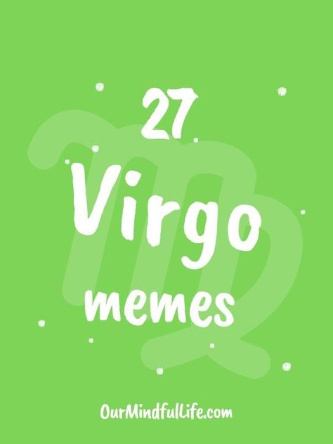 Virgos Be Like, Funny Toxic Traits, Funny Virgo Quotes Hilarious, Virgo Jokes, Virgo Problems, Virgo Funny, Virgo Sayings, Fed Up Quotes, Funny Virgo Quotes