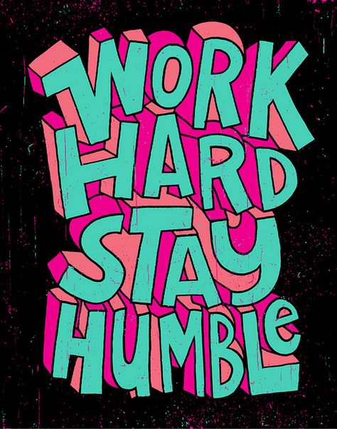 Leters Ideias, Adidas Campaign, Fun Logos, Inspiration Typographie, Libra Tattoo, Work Hard Stay Humble, Typo Design, Psy Art, Stay Humble