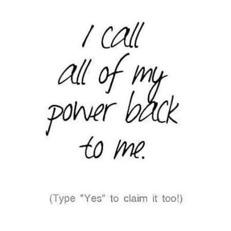 Call My Power Back To Me, I Call All My Energy Back To Me, I Call Back My Energy, I Call My Energy Back To Me, I Call My Power Back To Me, 2024 Affirmations, Dear Universe, Power Back, Vibe Tribe