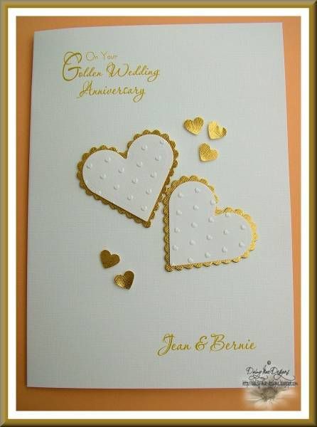 Golden Wedding Anniversary card by Daizy-Mae - Cards and Paper Crafts at Splitcoaststampers Golden Anniversary Cards, Golden Wedding Anniversary Card, 50th Anniversary Cards, Anniversary Cards Handmade, Wedding Congratulations Card, Happy Anniversary Cards, Wedding Anniversary Card, Homemade Birthday Cards, Golden Wedding Anniversary