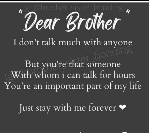 Unbiological Brother Quotes, Brother Quotes For Instagram, Letter To Brother, Brother Quotes From Sister, Younger Brother Quotes, Sibling Quotes Brother, Lines For Brother, Love My Brother Quotes, Funny Brother Quotes