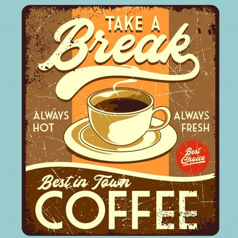 Coffee break poster print Premium Vector | Premium Vector #Freepik #vector #coffee #design #house #graphic-design Coffee Aesthetic Advertising, Coffee Shop Advertisement Poster, Coffee Ads, Coffee Advertisement, Vintage Coffee Poster, Poster Advertisement, Coffee Advertising, Cafe Posters, Rustic Metal Wall Art