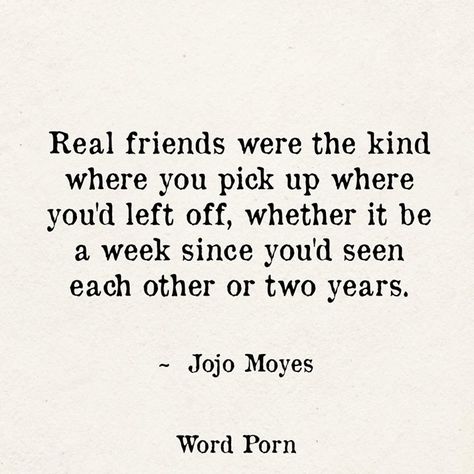 Jojo Moyes quote Jojo Moyes Quotes, Jojo Moyes, Real Friends, Spoken Word, Book Worms, Words Of Wisdom, Feelings, On Twitter, Funny