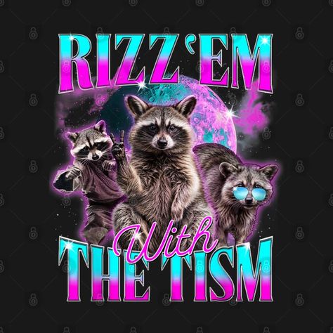 Rizz Em With The Tism Retro - Rizz Em With The Tism Retro - T-Shirt | TeePublic Rizz’em With The Tism, Cursed Tshirt Designs, Tism Rizz, Tshirt Prints, Groovy Design, Design Tshirt, Creative Tshirt, Good Healthy Recipes, Retro Tshirt