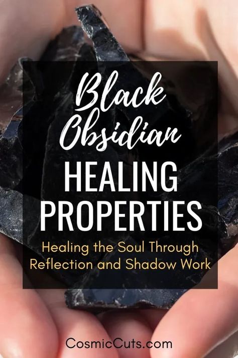 Obsidian Properties, Obsidian Crystal Meaning, Black Obsidian Meaning, Black Obsidian Crystal Meaning, Obsidian Crystal, Healing Stones Meanings, Obsidian Meaning, Healing Crystals Decor, Positive Energy Crystals