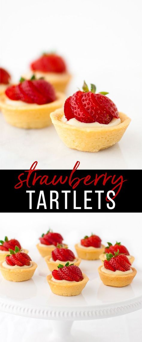 Strawberry tartlets with vanilla pastry cream - mini fruit tarts filled with vanilla pastry cream in a delicate cookie crust. Mini Tartlets Dessert, Mini Tartlets Recipes, Mini Strawberry Tarts, Mini Tarts Dessert, Strawberry Tarts Mini, Strawberry Tartlets, Fruit Tartlets, Mini Tartlets, Strawberry Tarts