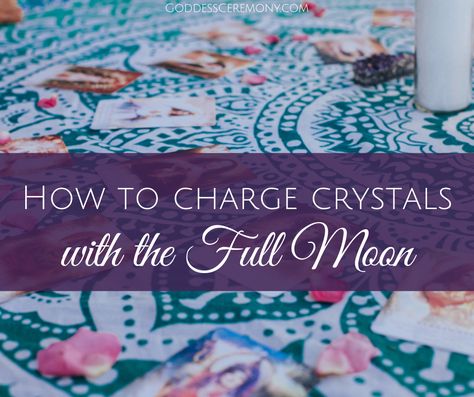 Recharge Crystals Full Moon, Charge Crystals Full Moon, Full Moon Charging Crystals, Full Moon Crystal Charging, How To Charge Crystals Full Moon, Witchy Things To Do On A Full Moon, Charging Crystals Full Moon, Cleansing Crystals Full Moon, Crystals Full Moon