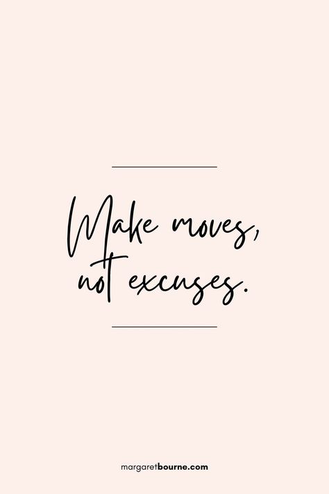 Make moves, not excuses. Instagram Hooks, Saying And Quotes, Motivational Short Quotes, Entrepreneur Quotes Women, Sayings And Quotes, Quotes For Women, Amazing Inspirational Quotes, Hustle Quotes, Women Entrepreneurs