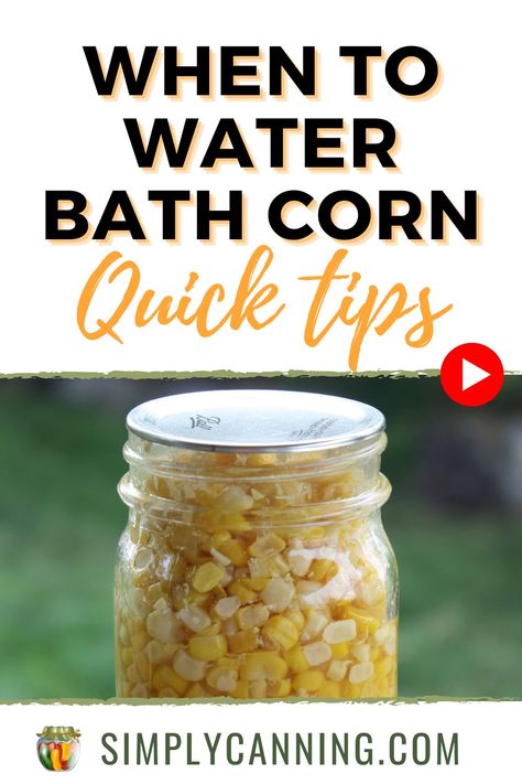 Canning Chat Question from Maria: "You advise 55 minutes for pressure canning corn. But your corn relish recipe says 15 minutes in a water bath. My altitude is below a thousand feet. So, which canning method and time?" Watch the Canning video for the answer at #SimplyCanning.com! https://youtu.be/j_jWB0svpQA Water Bath Corn Canning, How To Can Corn In A Water Bath, Water Bath Canning Corn, Canning Corn Water Bath, Canning Corn Recipes, Corn Relish Recipes, Canning Corn, Recipes Corn, Water Bath Canning Recipes