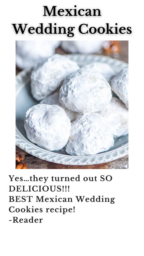 Mexican Wedding Cookies Recipes, Wedding Cookies Recipe, Italian Wedding Cookies, Mexican Cookies, Russian Tea Cake, Mexican Wedding Cookies, Snowball Cookies, Pecan Cookies, Cakes Recipes