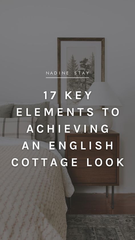 Modern Cottage Inspiration, English Cottage Masculine Bedroom, English Cottage Guest House, Refined Cottage Style, English Cottage Aesthetic Bedroom, Neutral English Cottage, English Cottage Artwork, Bedroom Cottage Decor, English Country Cottage Wallpaper