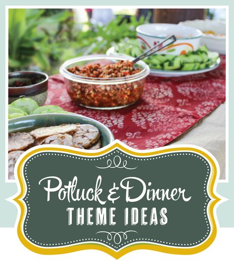 Meals with friends and family are priceless memories in the making. It does not matter what you cook, but making it feel special always makes it memorable. Try sprinkling some fun into your routine and making dinner an event instead of just a meal! Potluck Themes Dinner Parties, Fun Potluck Themes, Potluck Themes For Work, Themed Dinner Ideas, Dinner Theme Ideas, Potluck Themes, Themed Dinners Ideas, Breakfast Potluck, Dinner Centerpieces