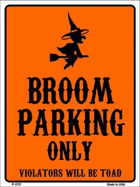 Broom Parking Only Holiday Metal Novelty Parking Sign9" x 12" High gloss metal parking sign. Made of the highest quality aluminum for a weather resistant finish. It is lightweight & durable. Pre-drilled holes for quick and easy mounting. Add a ribbon, wire or string to instantly personalize your sign. Individually shrink wrapped and proudly made in the USA. Orders ship within 24 hours. Diy Broom, Broom Parking, Halloween Brooms, Hydration Bottle, Parking Sign, Novelty License Plates, Halloween Sign, Metal Bottles, Halloween Diy Crafts