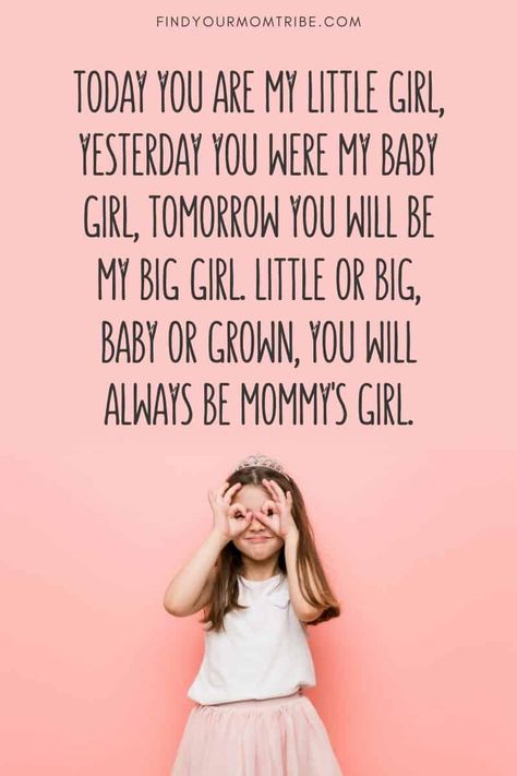 90+ Little Girl Quotes To Show Off Your Little Princess Daughter Captions Instagram, Sweet Girl Quotes, Daughter Captions, My Girl Quotes, Girl Mom Quotes, Big Girl Quotes, Princess Amelia, Toddler Quotes, Caption Ig