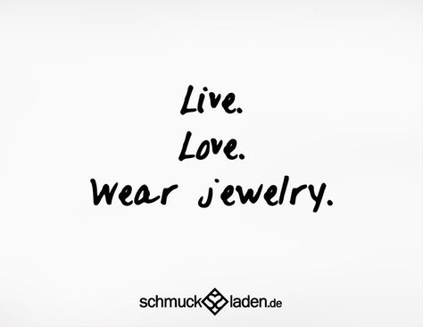 Jewelry Quotes Inspirational, Jewelry Quotes Business, Jewelry Quotes Funny, Inspirational Jewelry Quotes, Jewellery Quotes, Quote Accessories, Store Quote, Graff Jewelry, Diamond Quotes