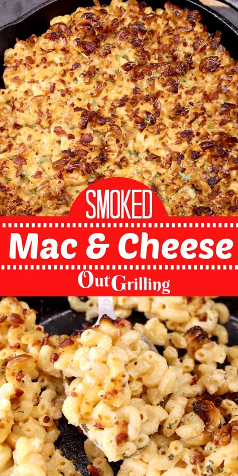 Macaroni And Cheese On The Grill, Smoker Mac And Cheese, Smoker Meals, Smoked Mac N Cheese Recipe, Macncheese Recipe, Smoked Meals, Grilled Mac And Cheese, Side Dishes For Ribs, Smoked Dishes